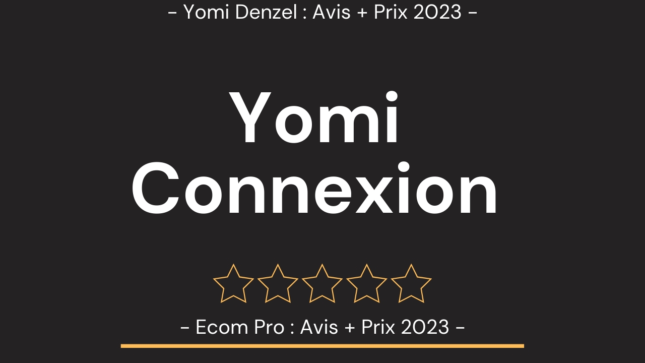 Yomi Denzel Dropshipping Formation Yomi Denzel